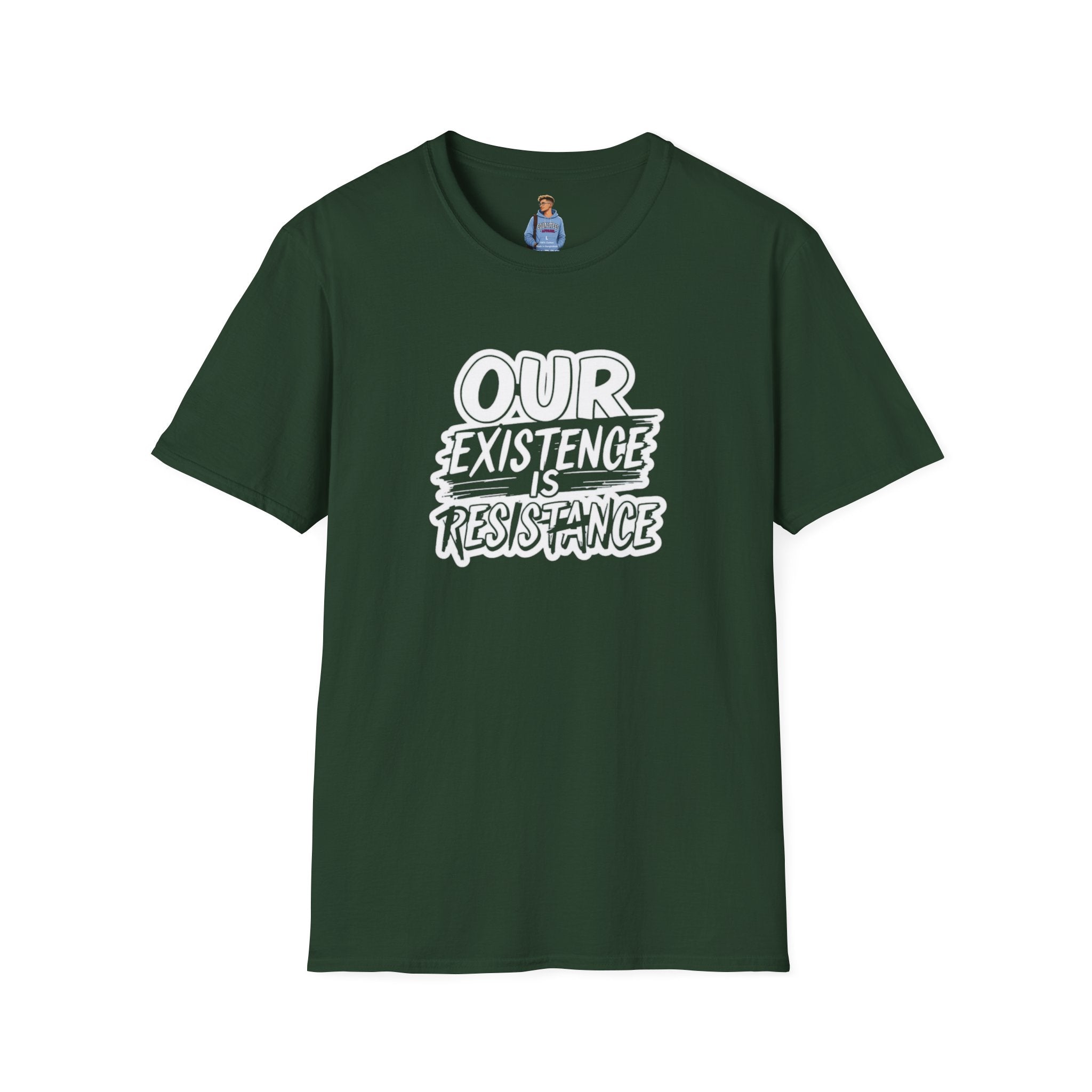 Our Existence is Resistance T-Shirt