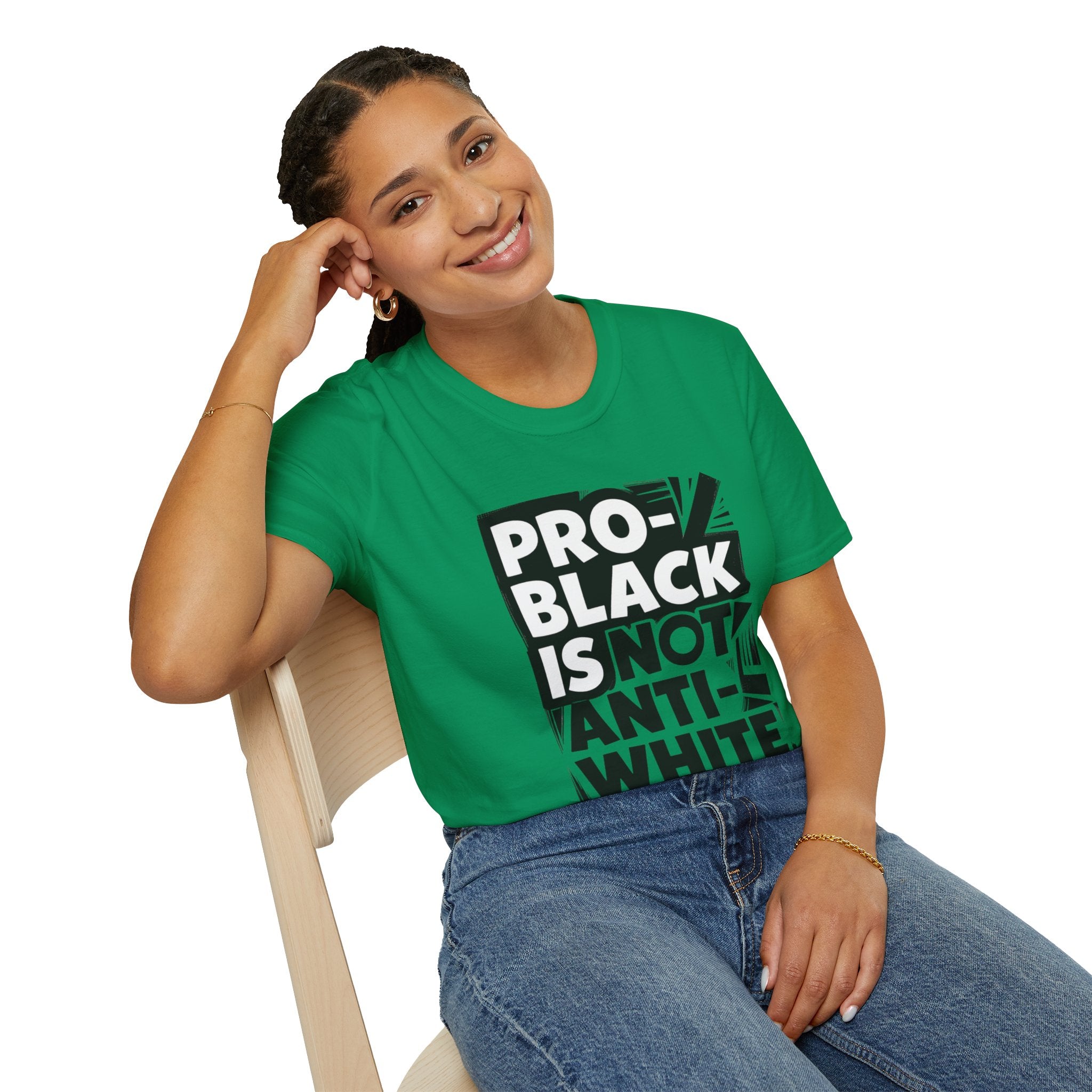 Pro-Black Is Not Anti-White Statement T-Shirt