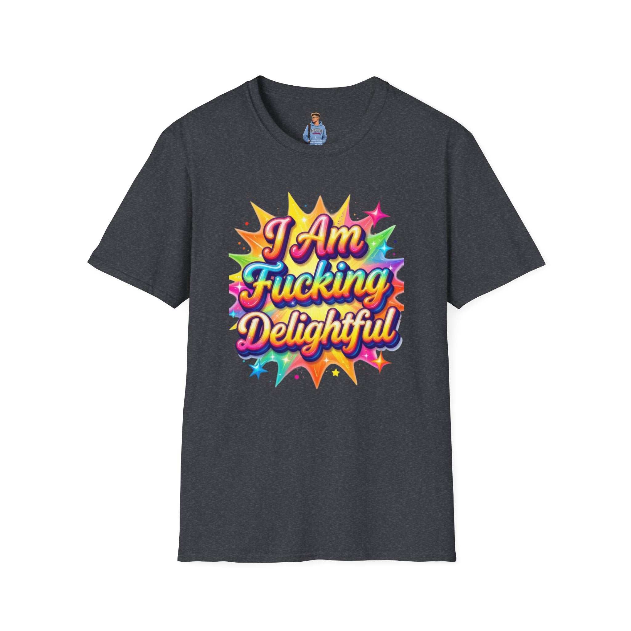 I Am Fucking Delightful T-Shirt - Bold Rainbow Self-Love Graphic Tee