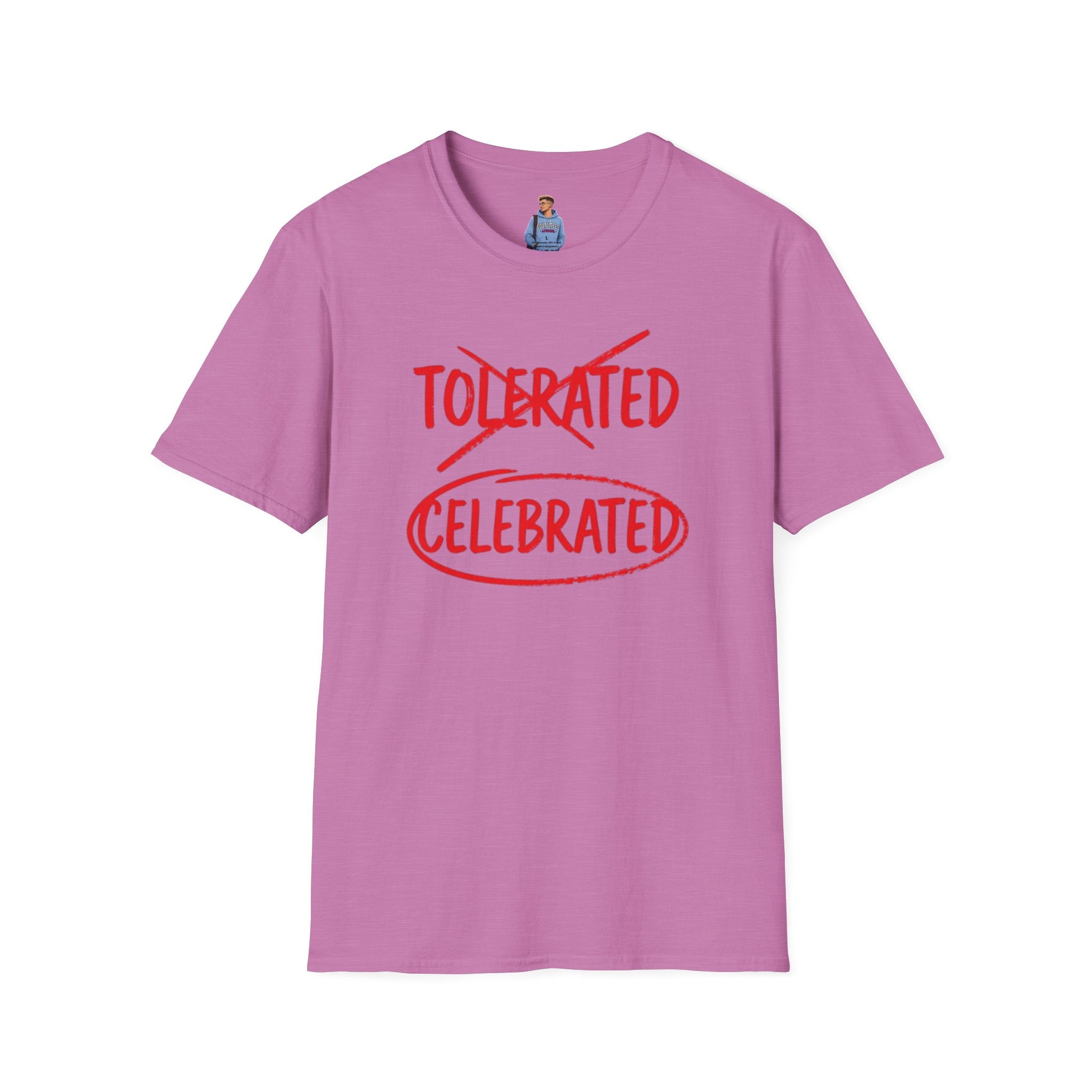 Not Tolerated. Celebrated. T-Shirt