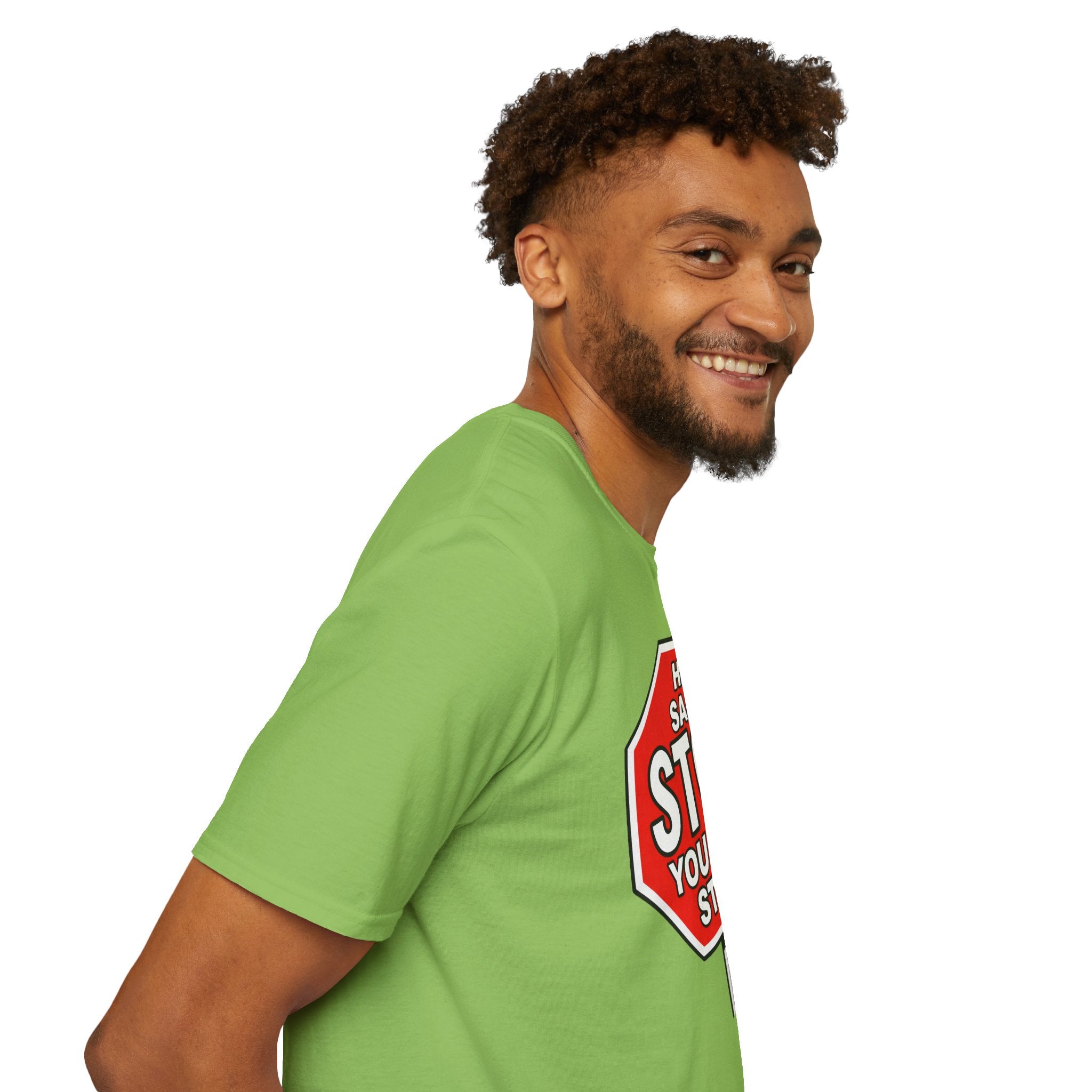 He Said Stop T-Shirt - Consent Awareness