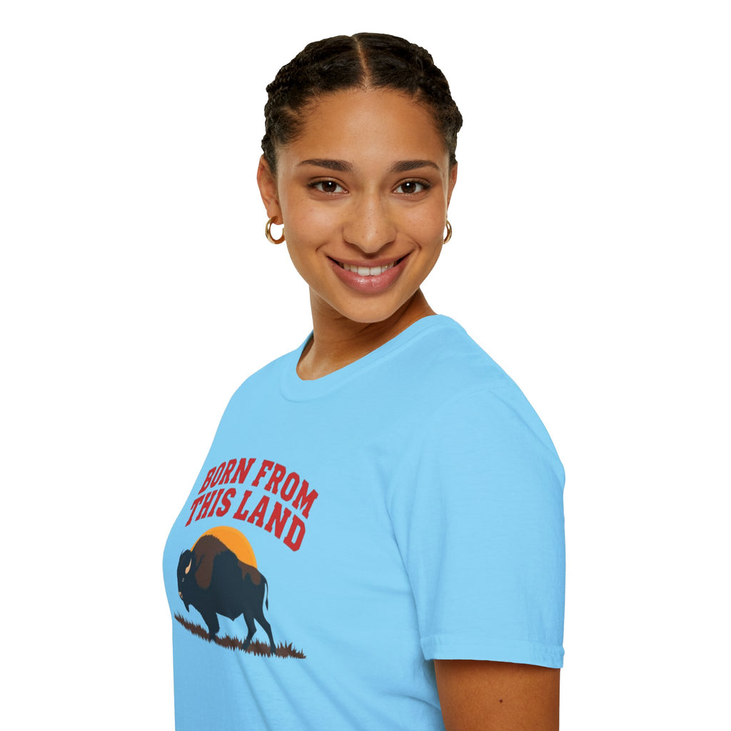Born From this Land Native and Proud T-Shirt
