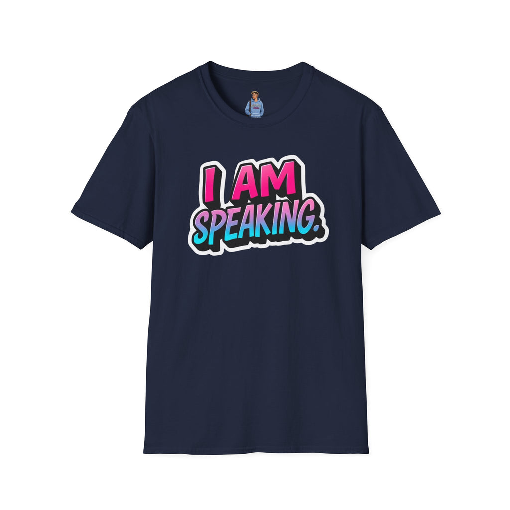 I Am Speaking Graphic T-Shirt