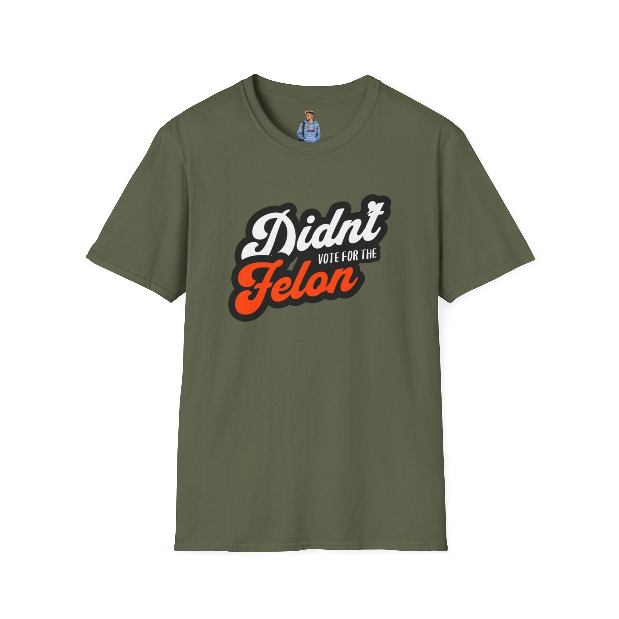 Didn’t Vote for the Felon T-Shirt
