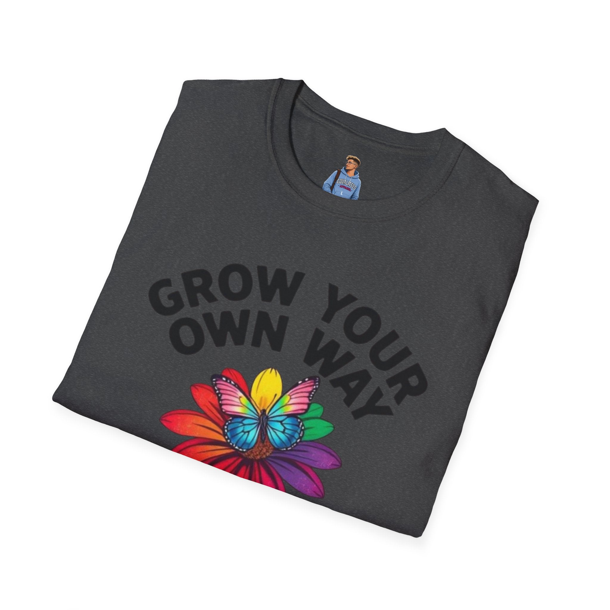 Grow Your Own Way Pride T-shirt