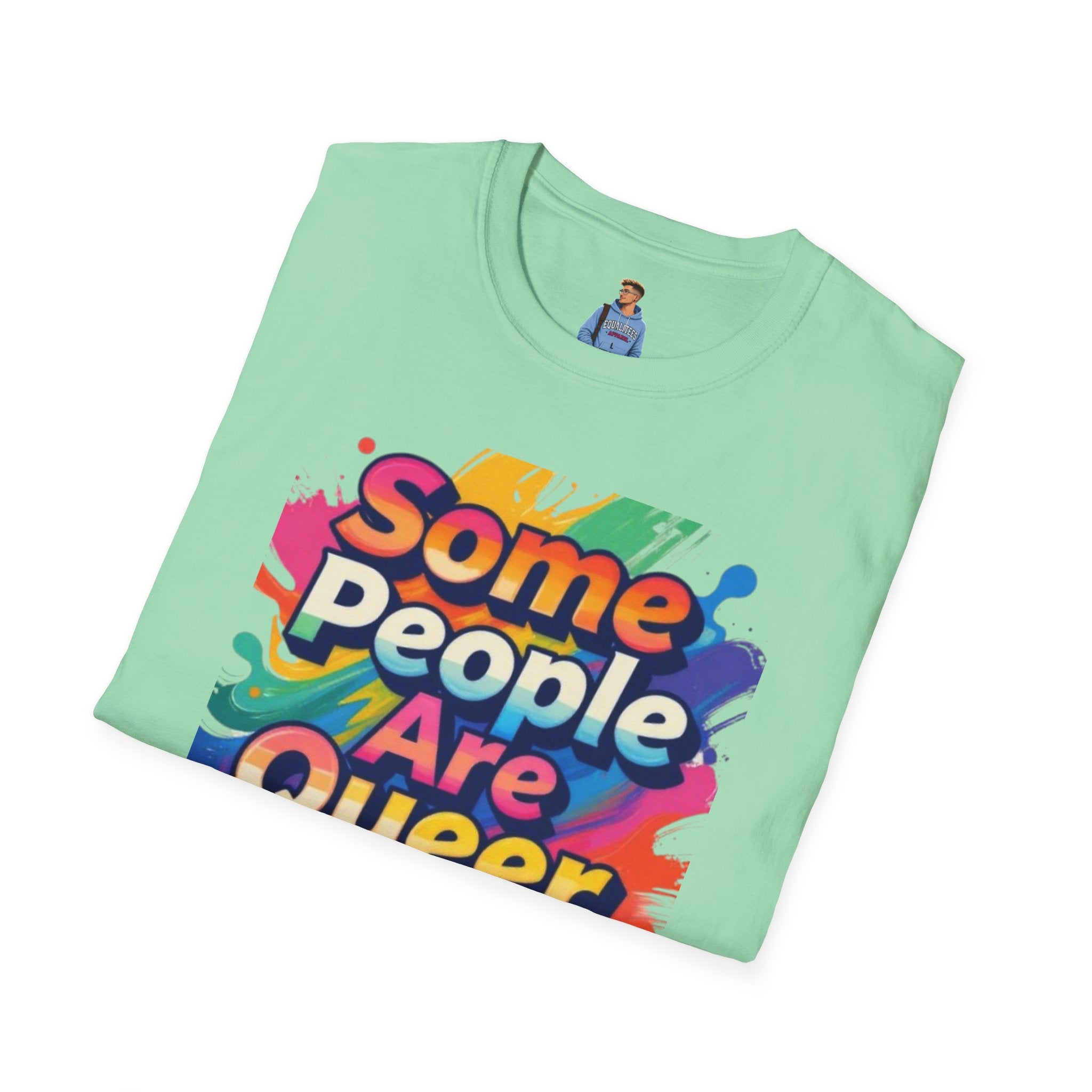 Some People Are Queer T-Shirt Rainbow Graphic