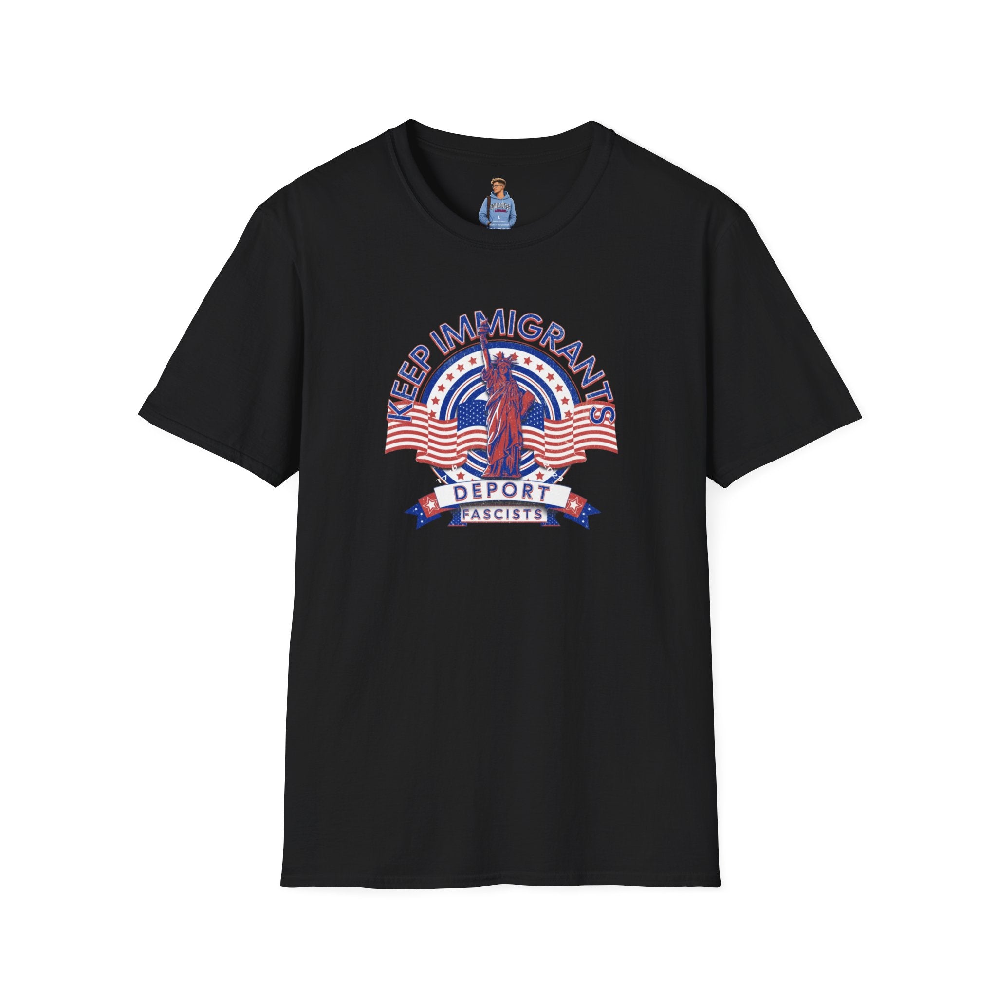 Camiseta unisex Patriota estadounidense: Mantengamos a los inmigrantes y deportemos a los fascistas: celebremos la libertad y la diversidad