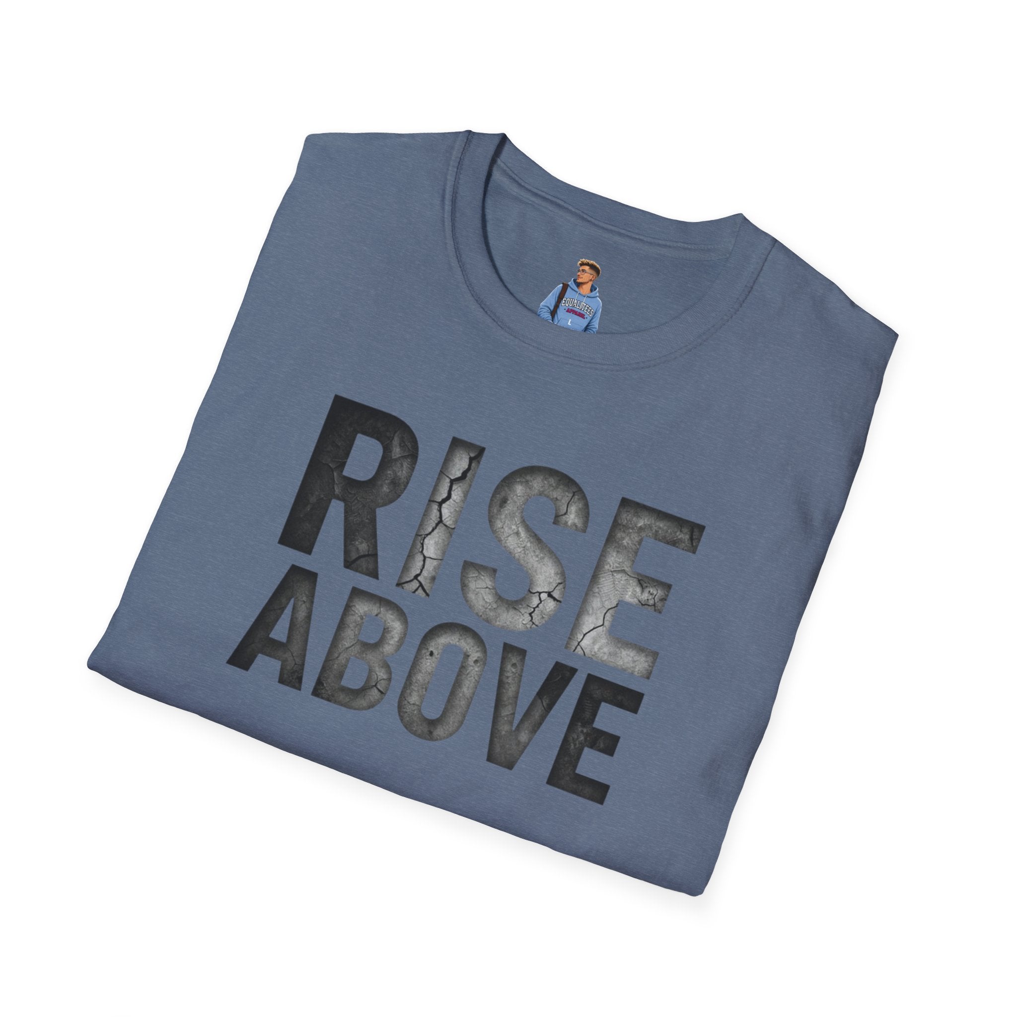 Rise Above Motivational Graphic T-Shirt