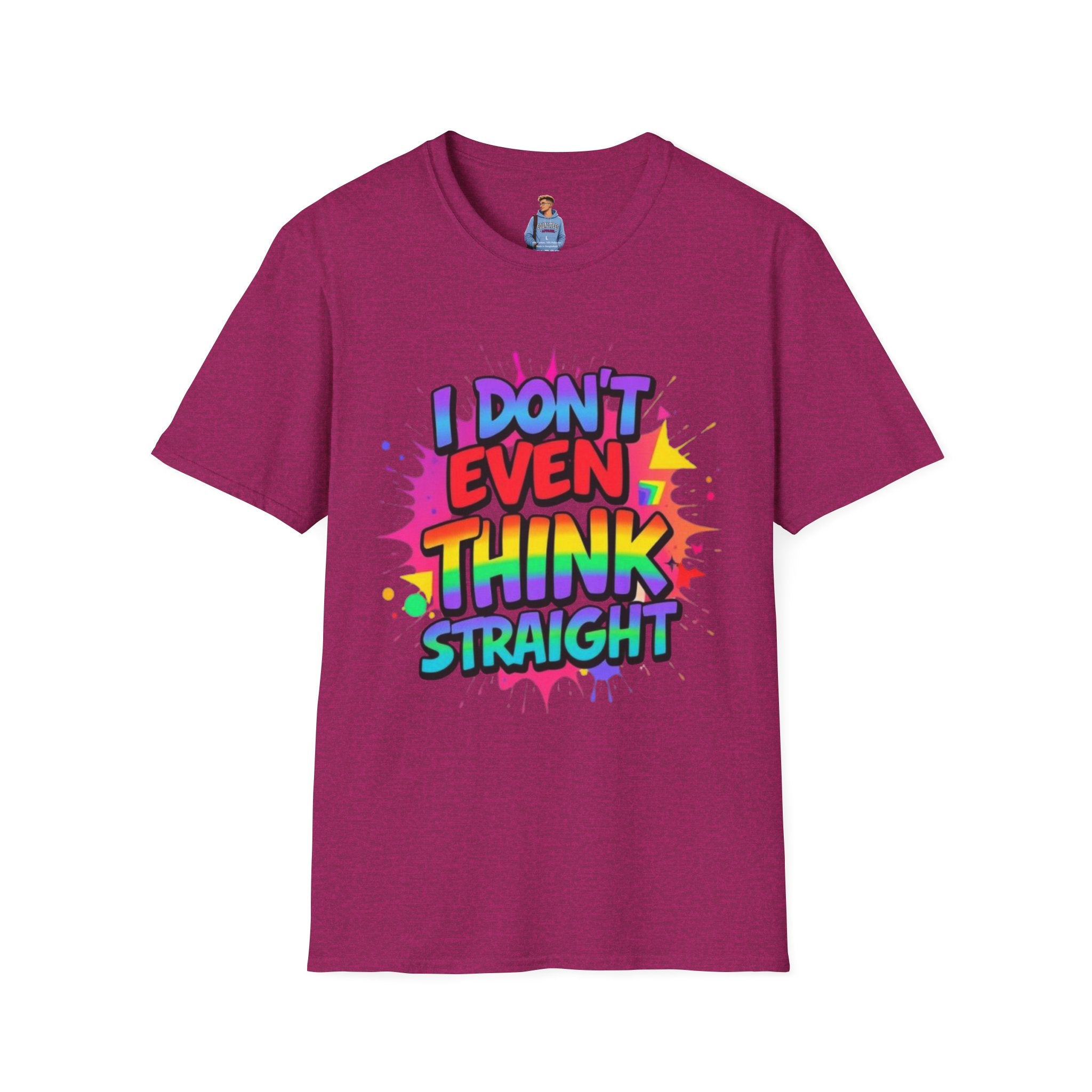 I Don't Even Think Straight T-Shirt