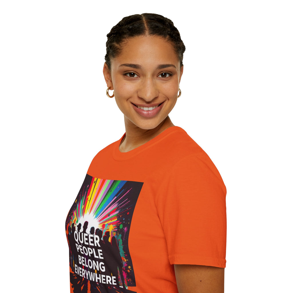Unisex Softstyle T-Shirt - 'Queer People Belong Everywhere' Pride Graphic Tee