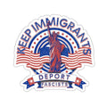 Keep Immigrants Deport Fascists Die-Cut Sticker
