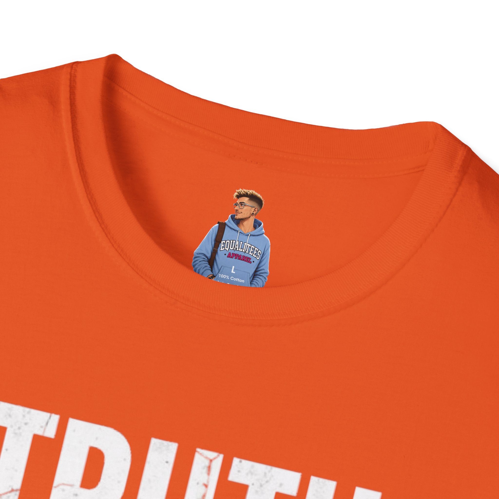 Camiseta unisex de estilo suave: camiseta con el lema "La verdad importa", ideal para activistas y uso diario.