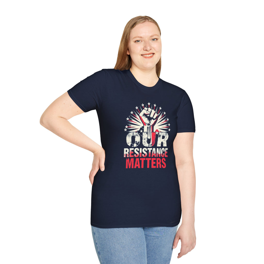 Our Resistance Matters Graphic T-Shirt