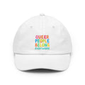 Queer People Belong Everywhere Pride Cap