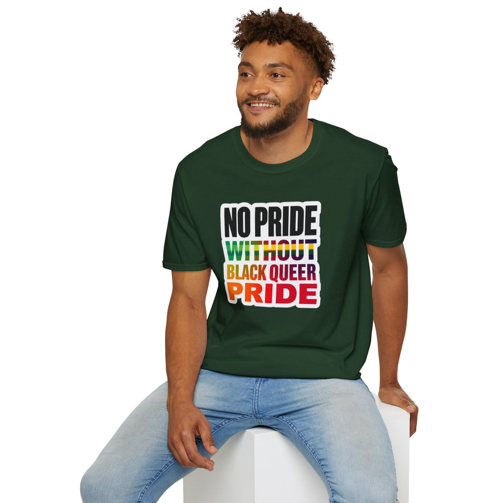 No Pride Without Black Queer Pride T-shirt