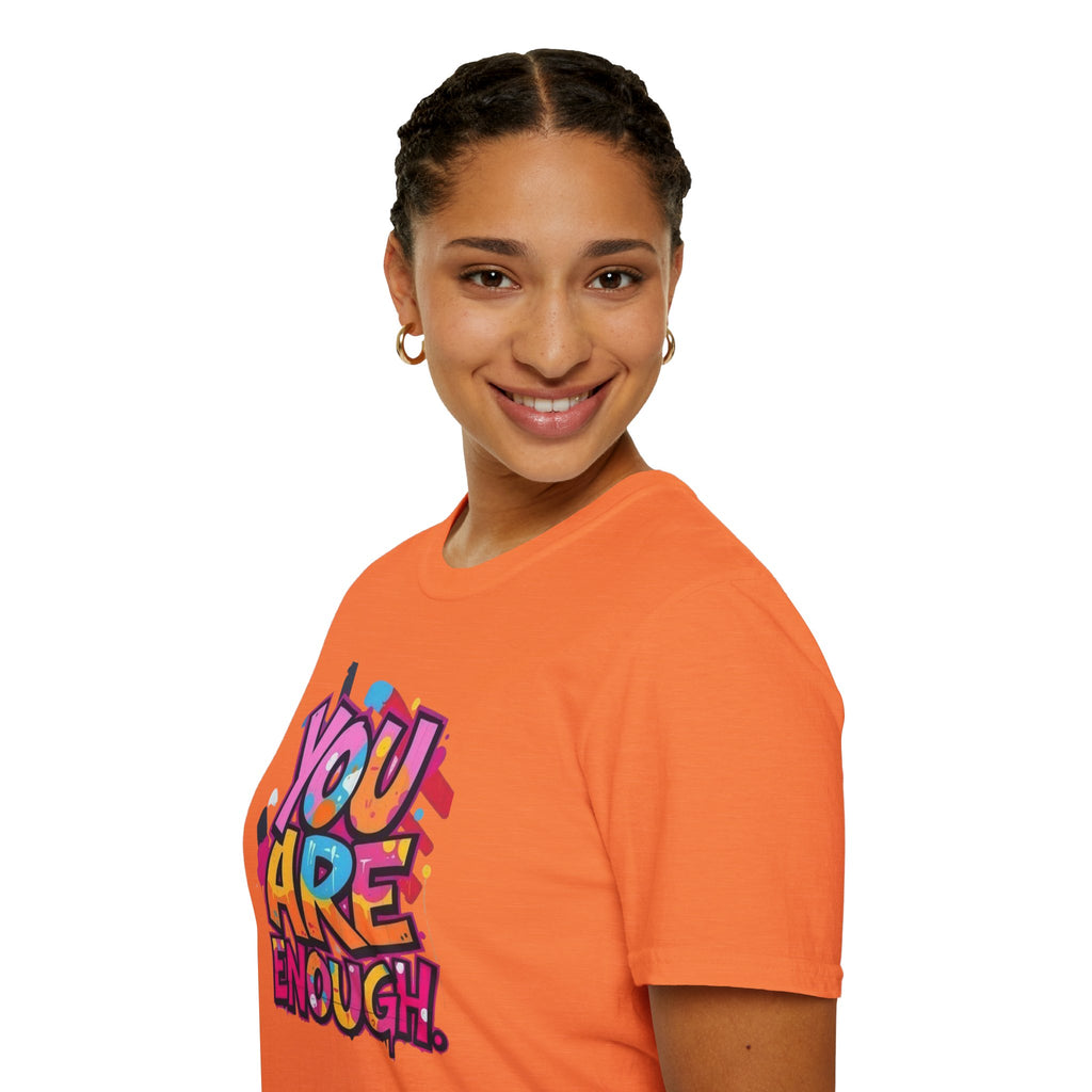 You Matter, You Are Enough T-shirt