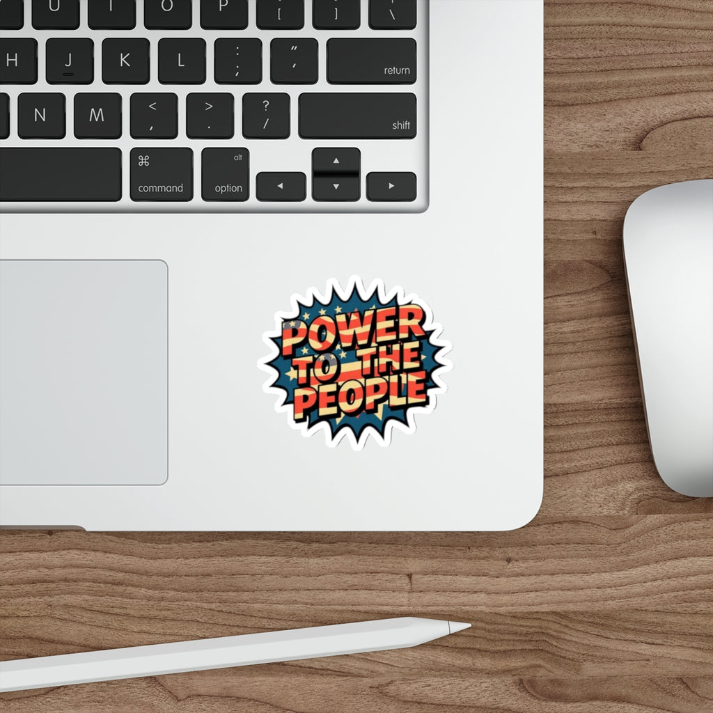 Die-Cut Stickers -  Power to the People Comic Splash Protest Sticker - EqualiTees.Me