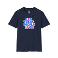 Let Trans People Live Unisex Softstyle T-Shirt