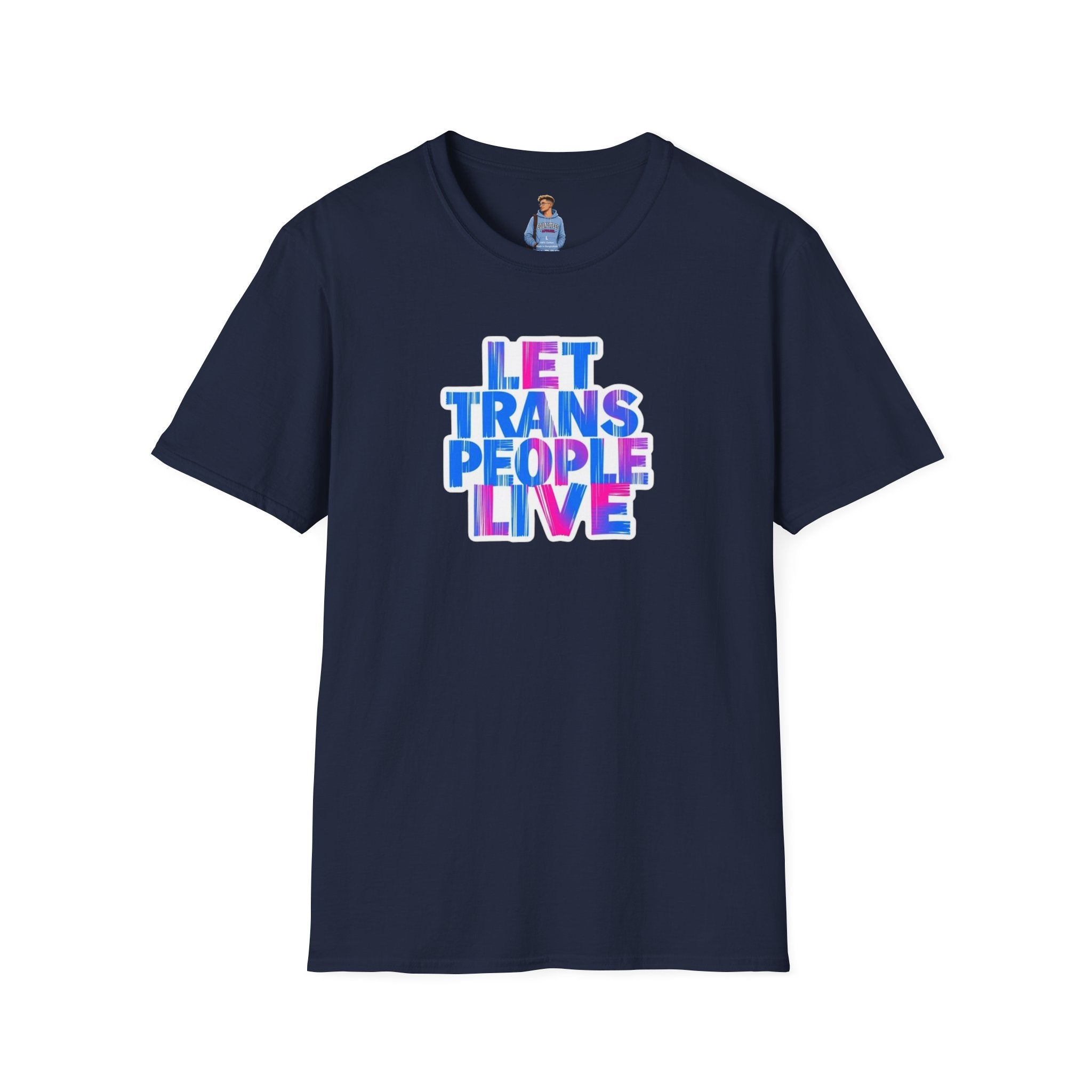 Let Trans People Live Unisex Softstyle T-Shirt