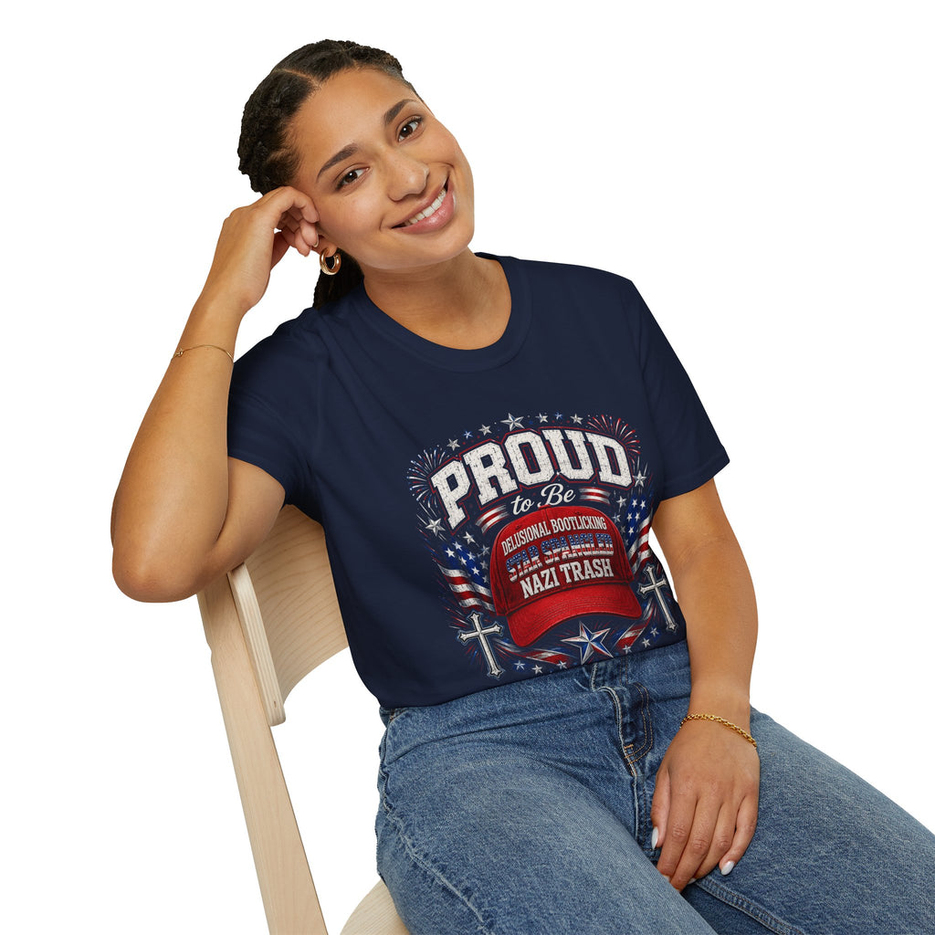 Star Spangled Awesome Graphic Tee ("Proud to Be Delusional Bootlicking Nazi Trash")