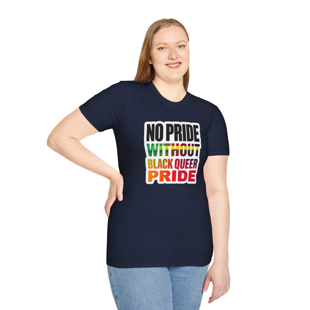No Pride Without Black Queer Pride T-shirt