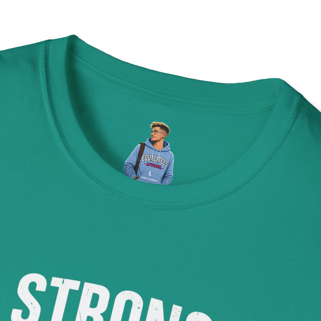 Strong Men Respect Women Statement Tee Unisex Softstyle T-Shirt