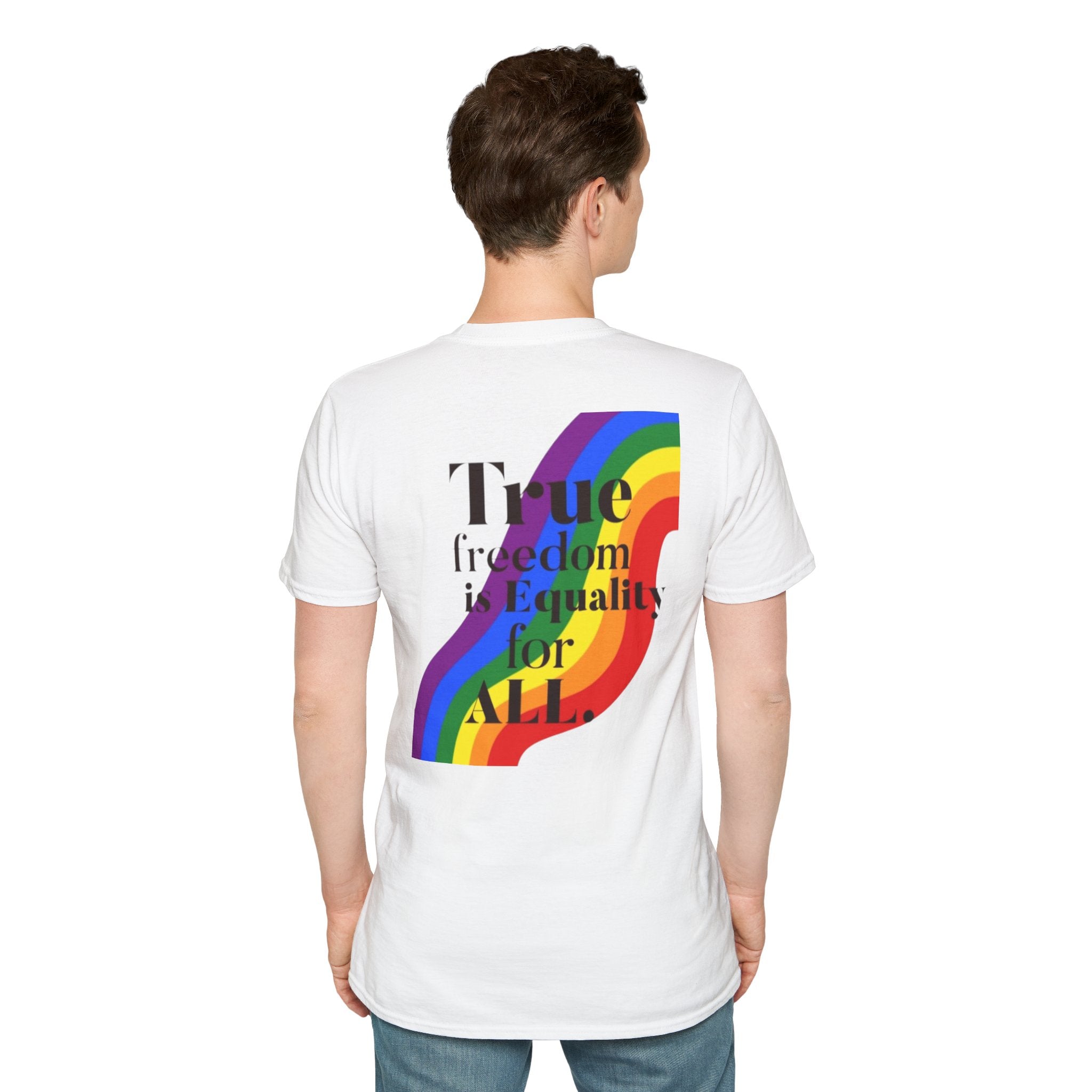 Pride-Theme Unisex Softstyle T-Shirt - "True freedom is Equality for ALL"