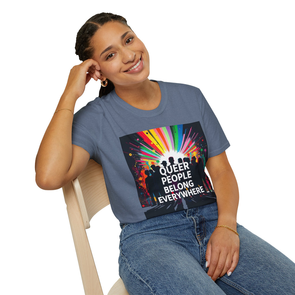 Unisex Softstyle T-Shirt - 'Queer People Belong Everywhere' Pride Graphic Tee
