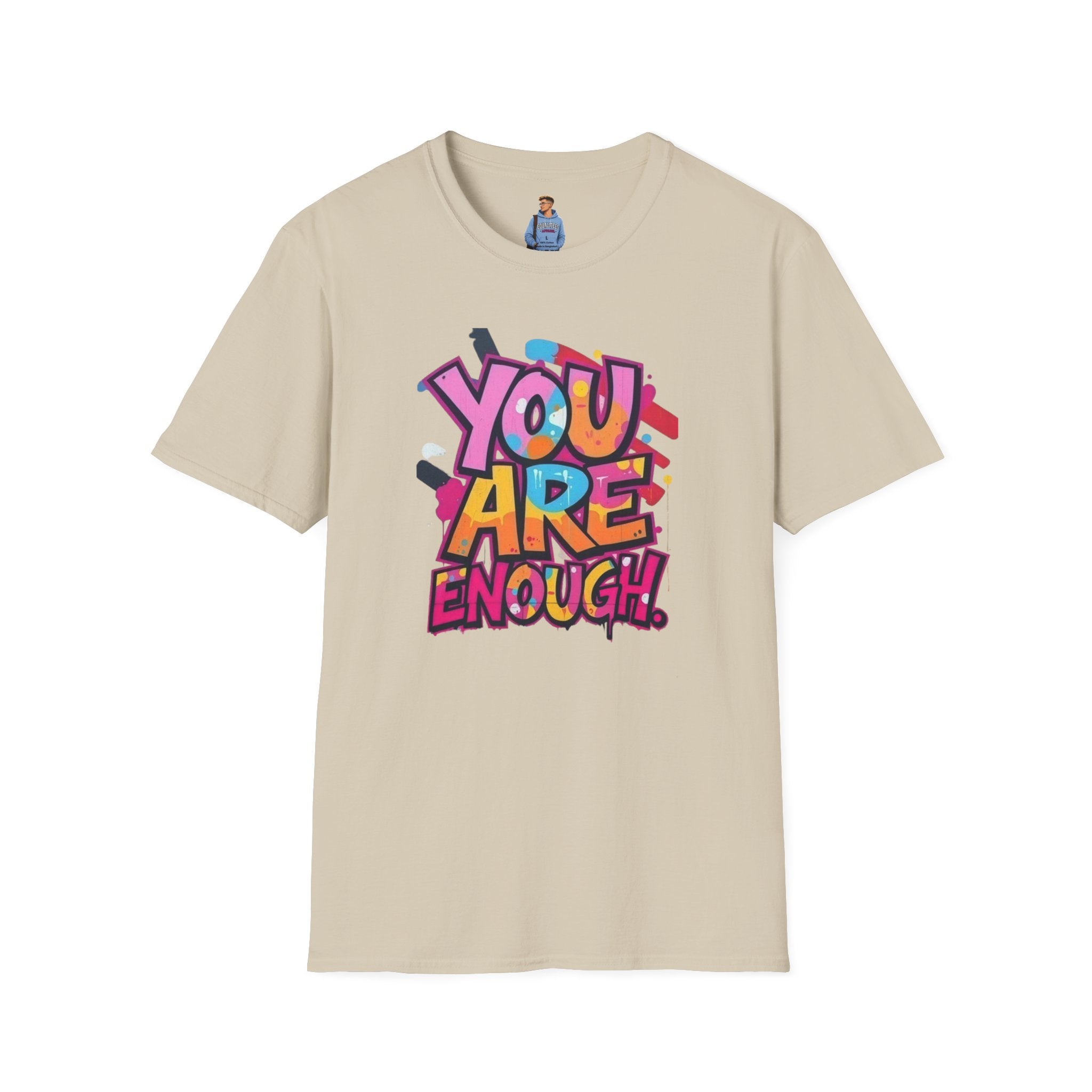 You Matter, You Are Enough T-shirt