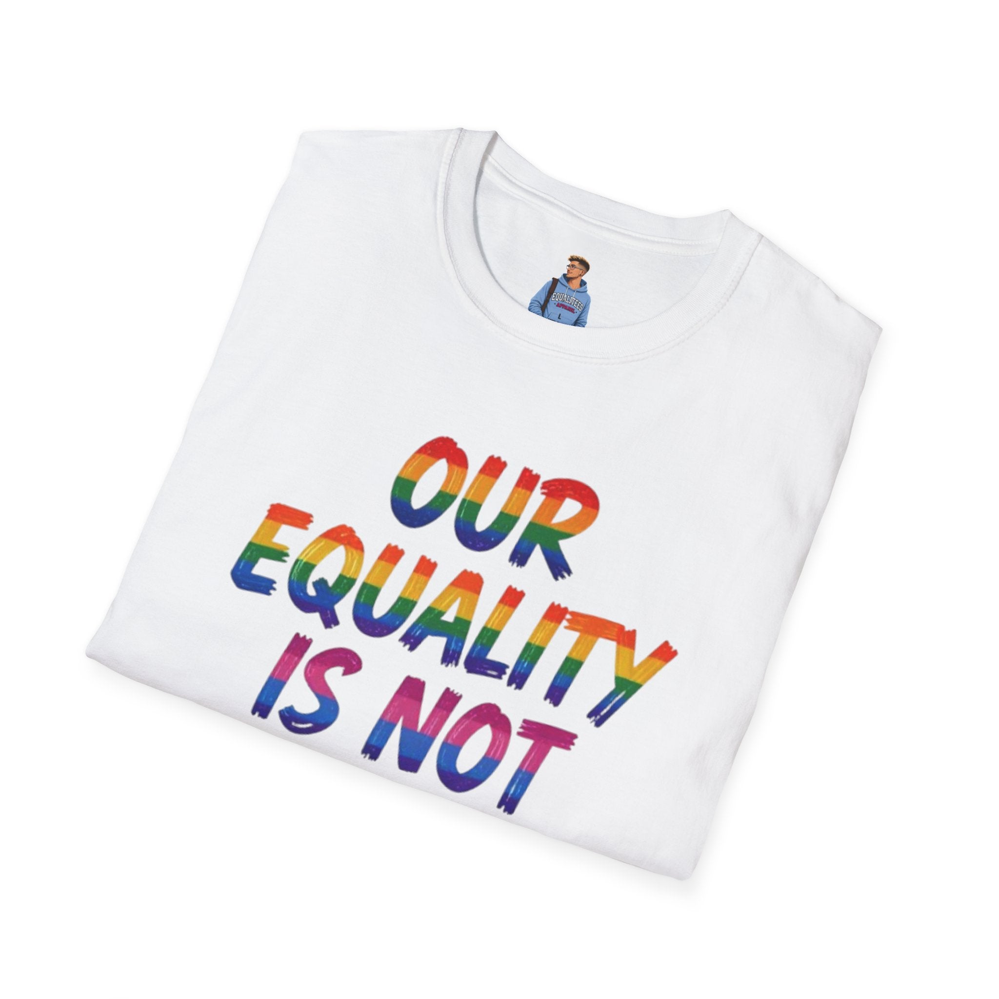 Equality is Not Oppression T-Shirt