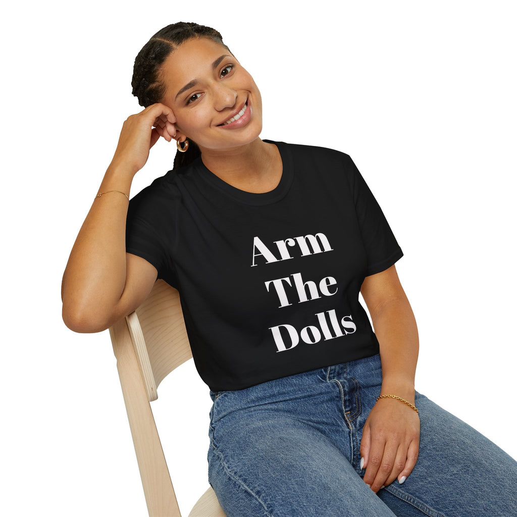 Arm The Dolls — Minimalist Statement T-Shirt