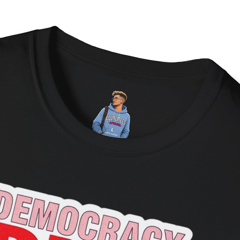 Democracy Dies Without Women Unisex Softstyle T-Shirt