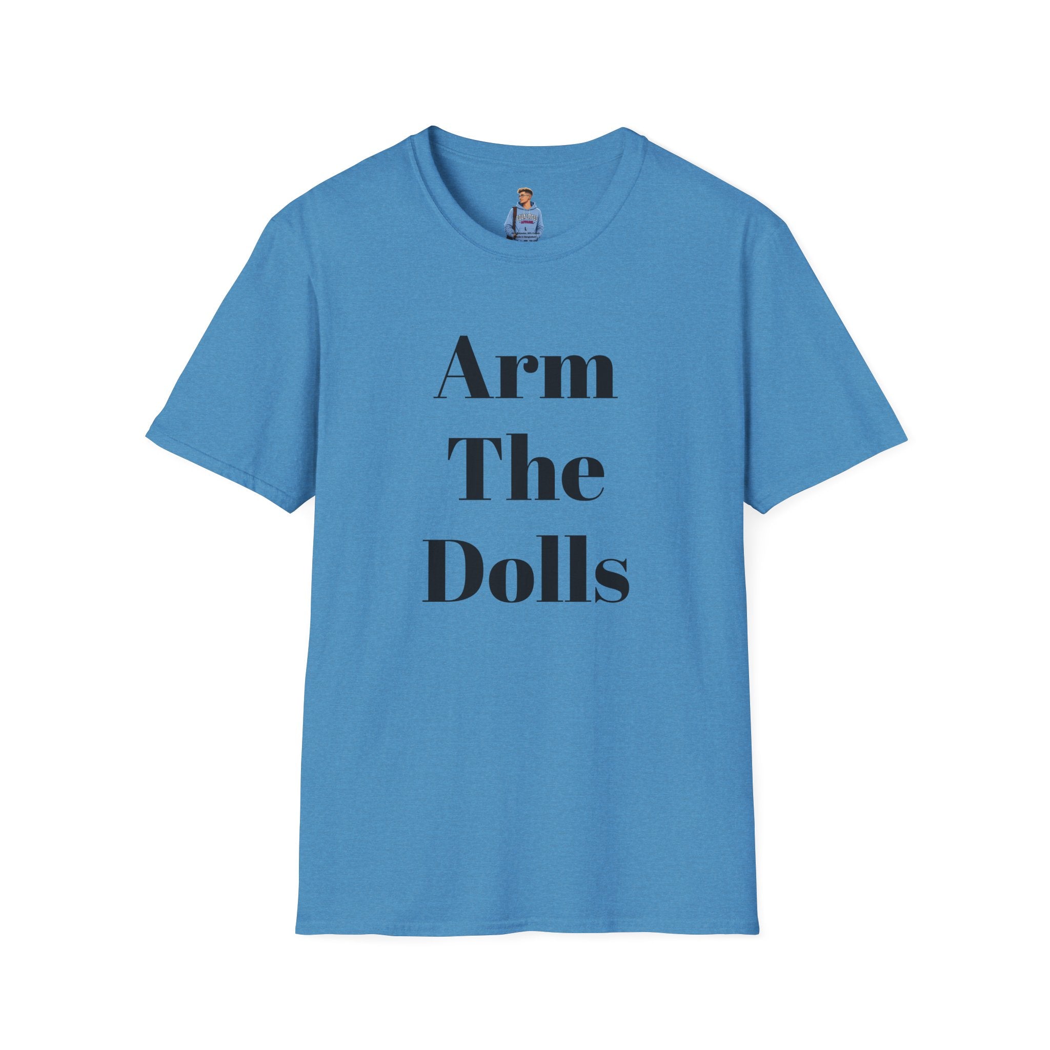 Arm The Dolls — Minimalist Statement T-Shirt