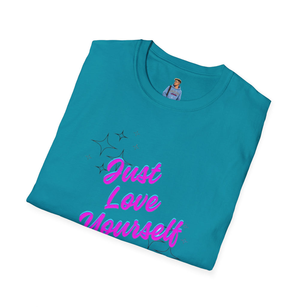Camiseta unisex de estilo suave "Just Love Yourself": camiseta motivacional para el amor propio