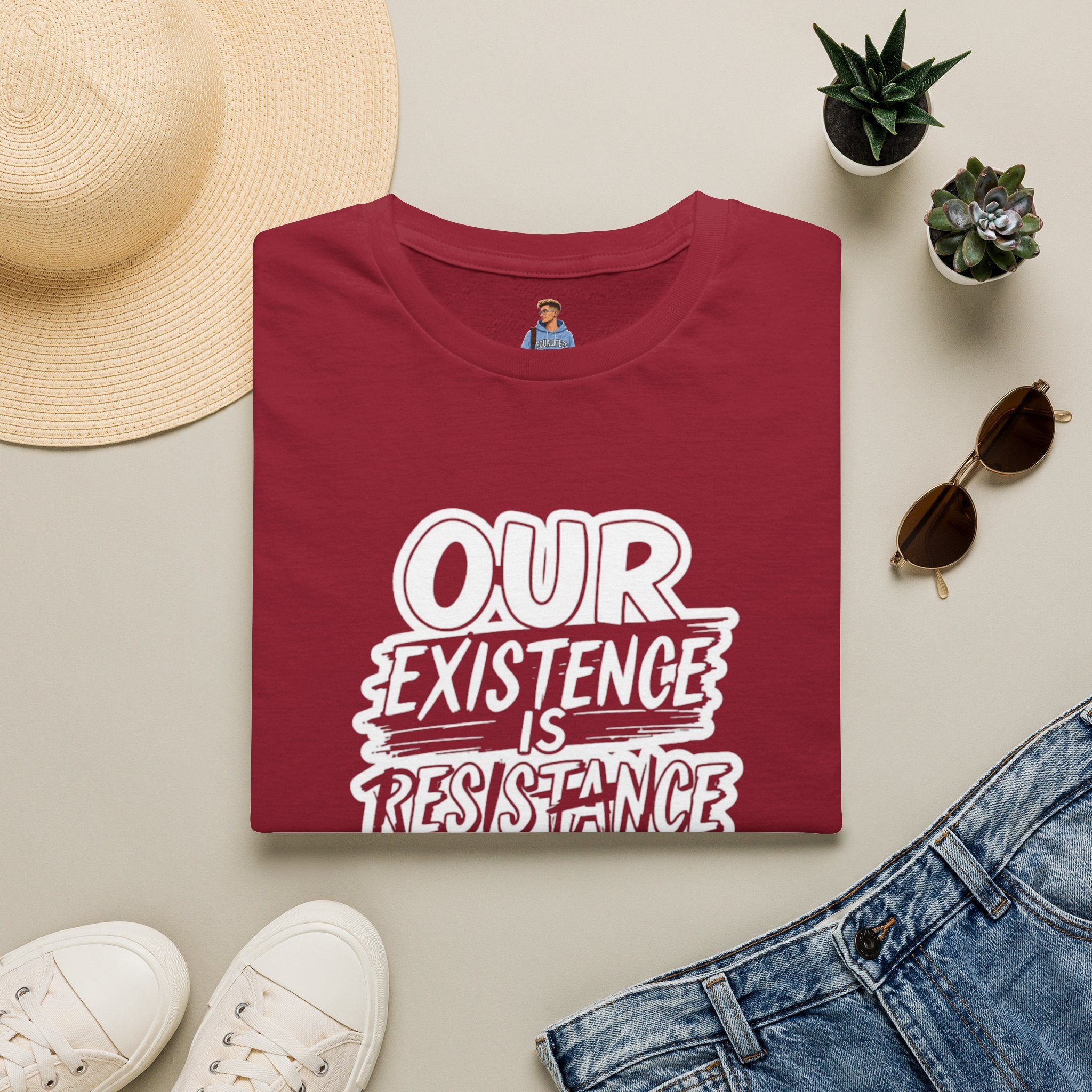 Our Existence is Resistance T-Shirt