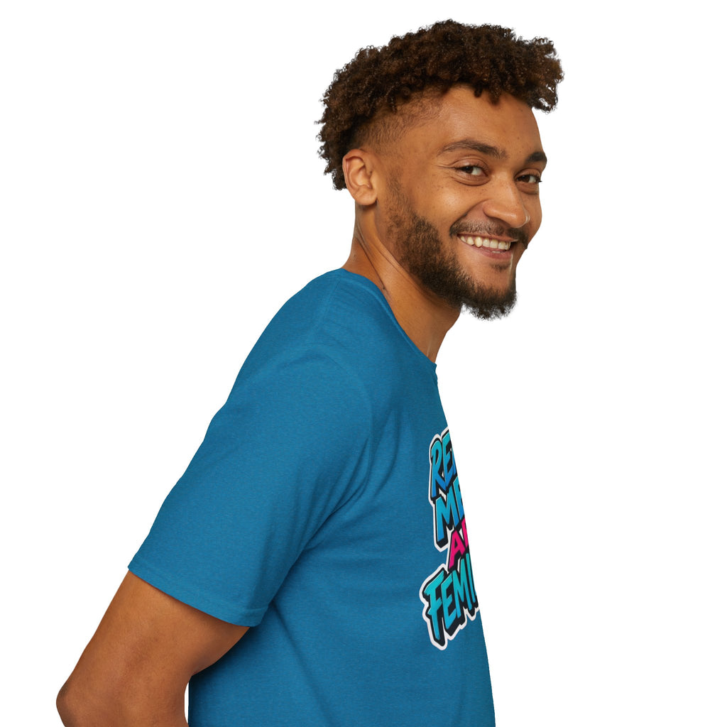Real Men Are Feminists Unisex T-Shirt