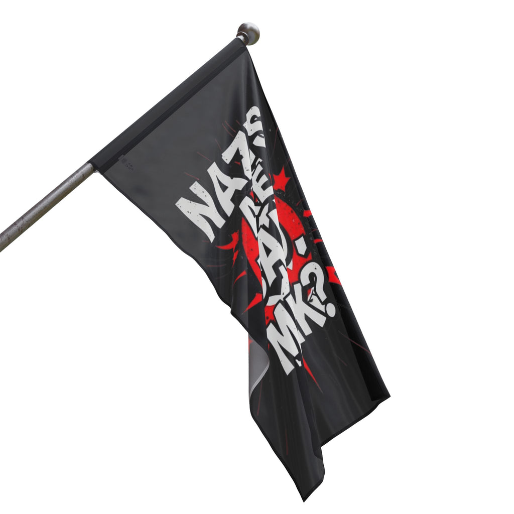 Nazis are Bad Protest Flag - EqualiTees.Me