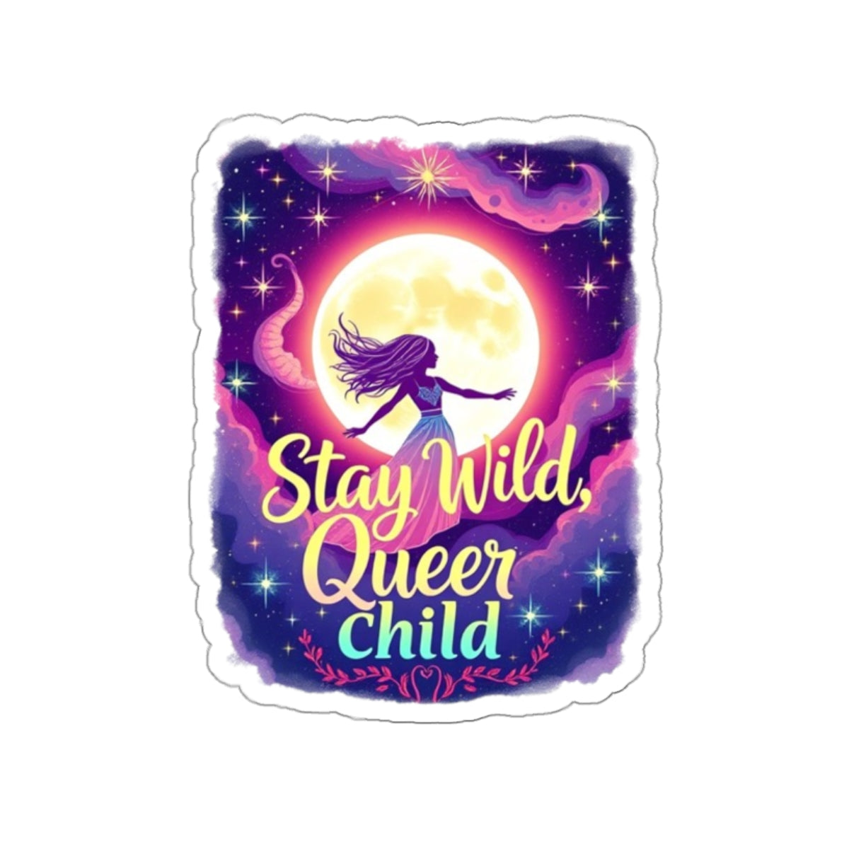 Die-Cut Stickers - Stay Wild, Queer Child - EqualiTees.Me