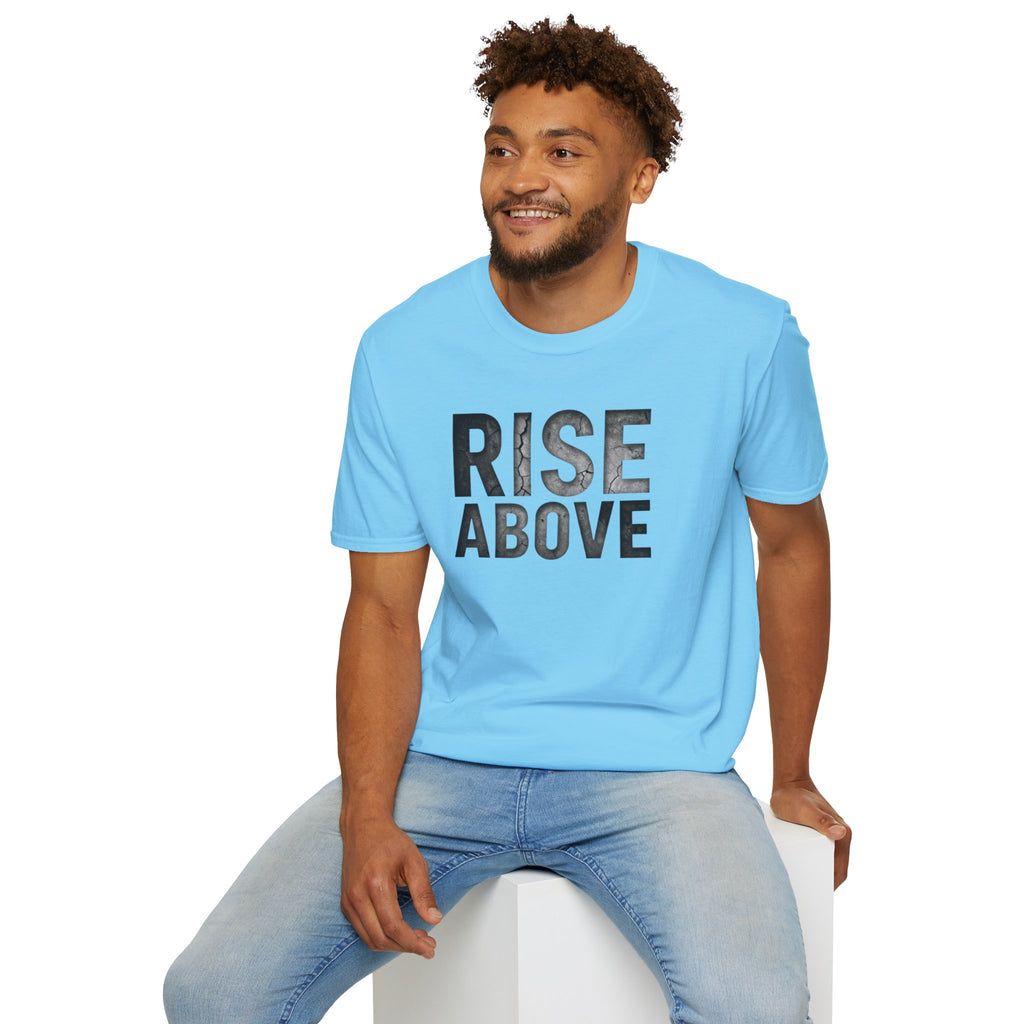 Rise Above Motivational Graphic T-Shirt