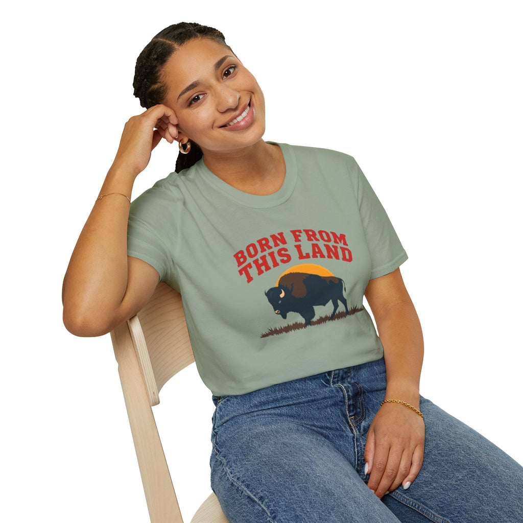 Born From this Land Native and Proud T-Shirt