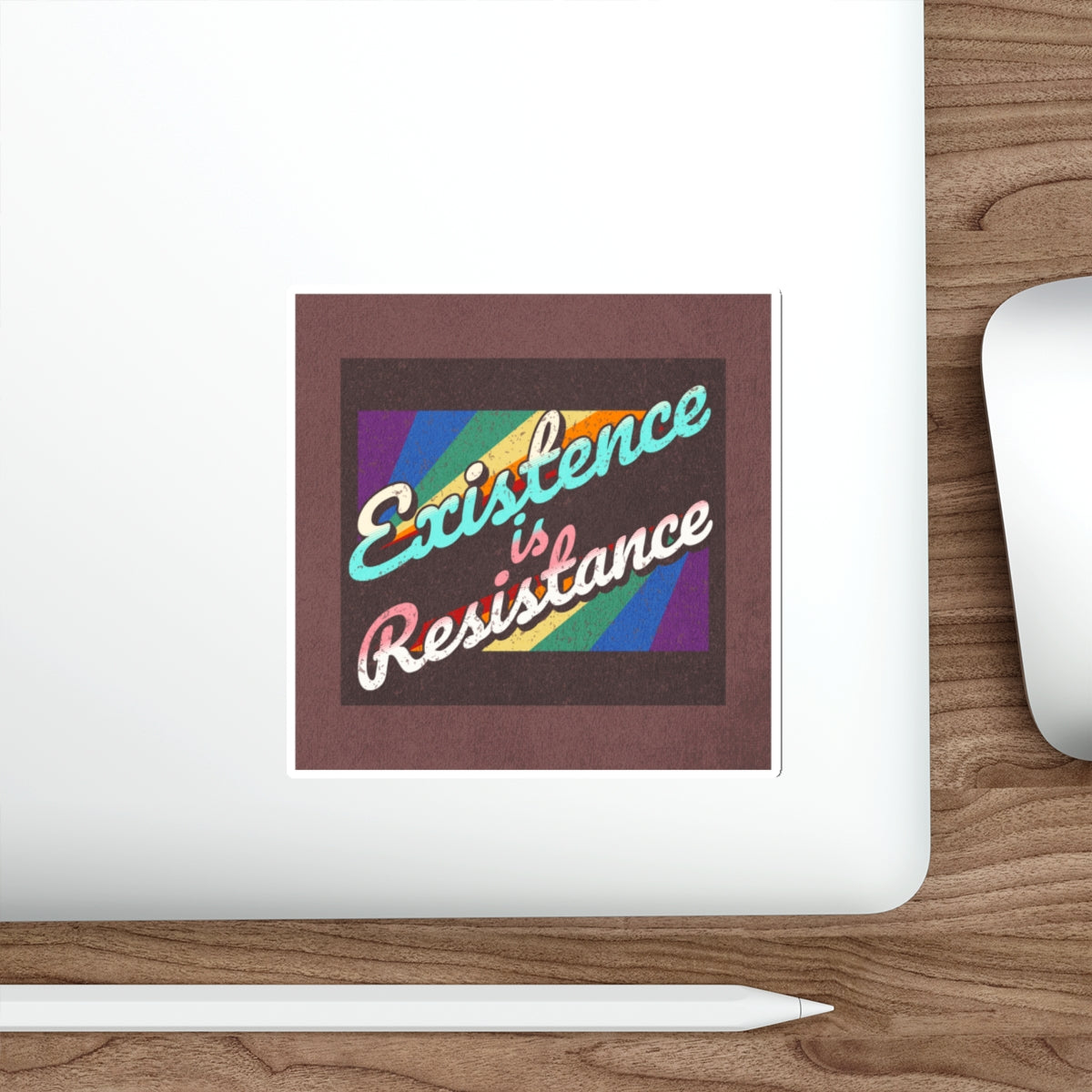 Die-Cut Stickers - Existence is Resistance - EqualiTees.Me