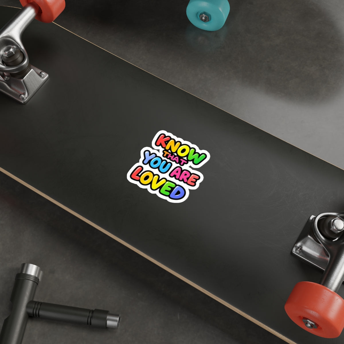 Know That You Are Loved Die-Cut Sticker - EqualiTees.Me