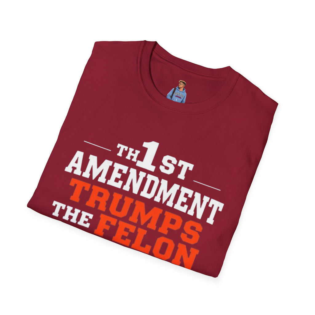 1st Amendment Trumps the Felon T-Shirt
