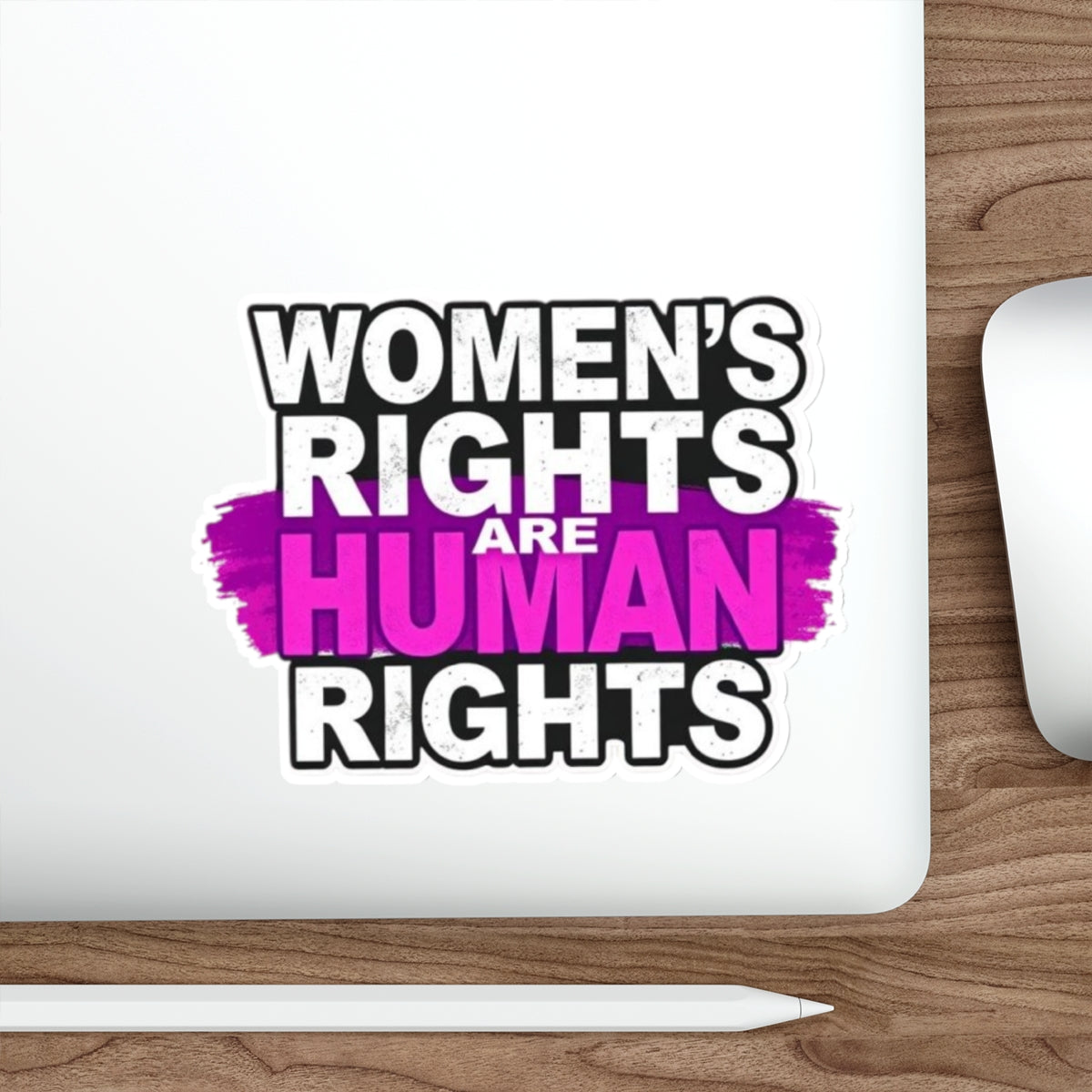 Die-Cut Stickers - WOMEN'S RIGHTS ARE HUMAN RIGHTS - EqualiTees.Me