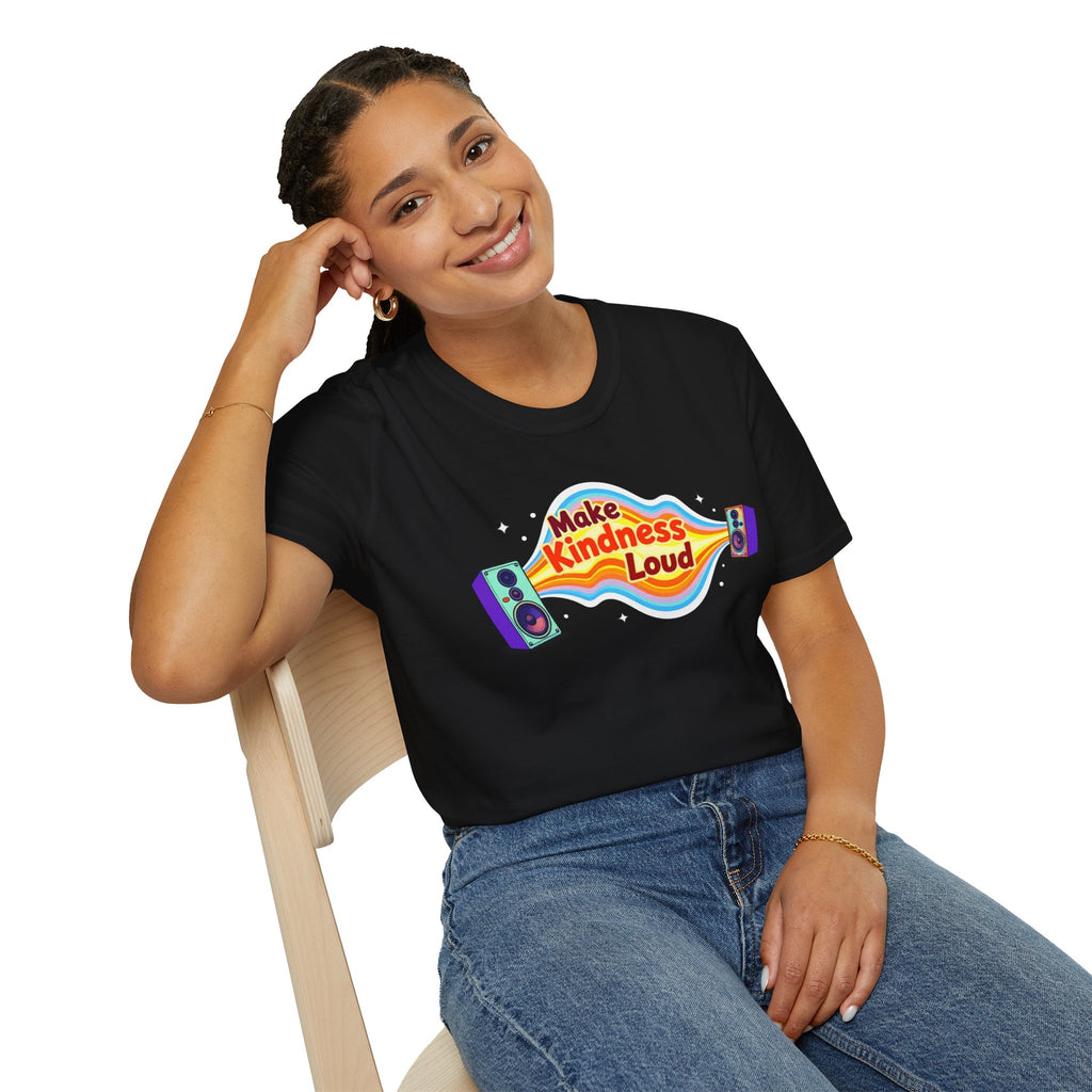 Make Kindness Loud T-Shirt