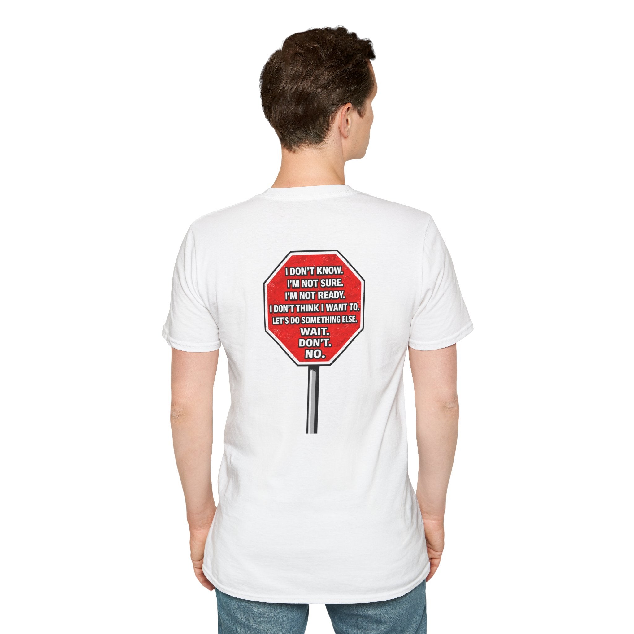 They Said Stop You Will Stop T-Shirt - Consent Awareness