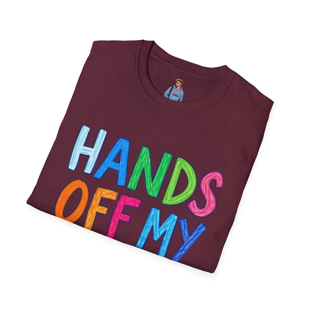 HANDS OFF MY FUTURE Political Statement T-Shirt