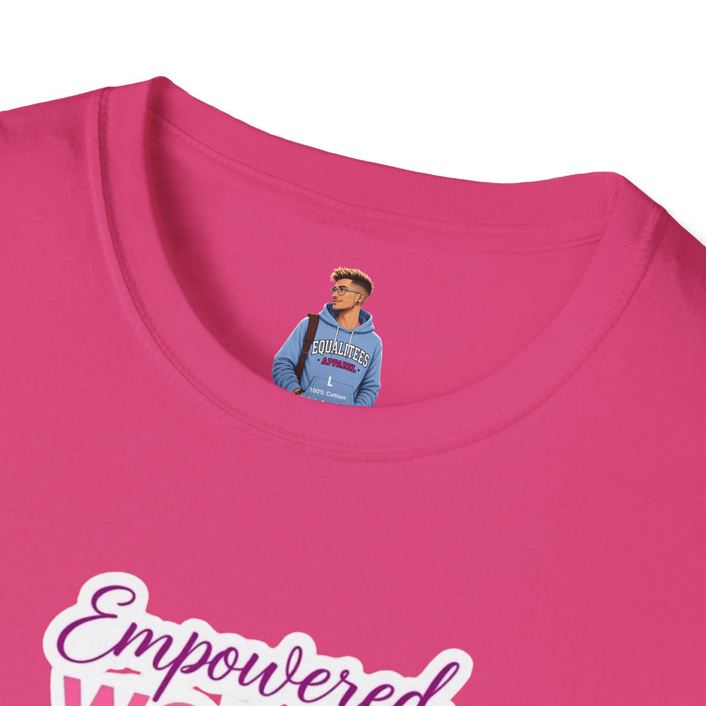 Empowered Women T-Shirt | Unisex Softstyle Tee for Women’s Empowerment