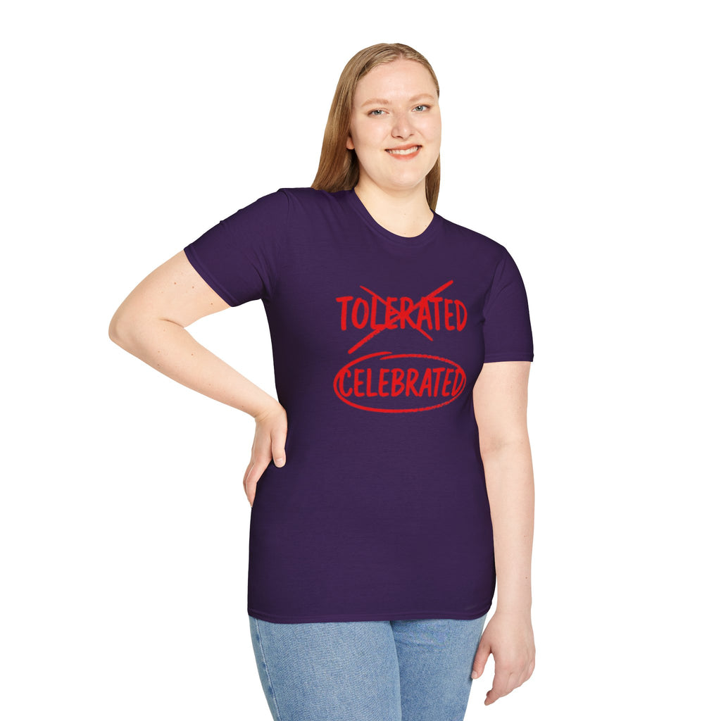 Not Tolerated. Celebrated. T-Shirt