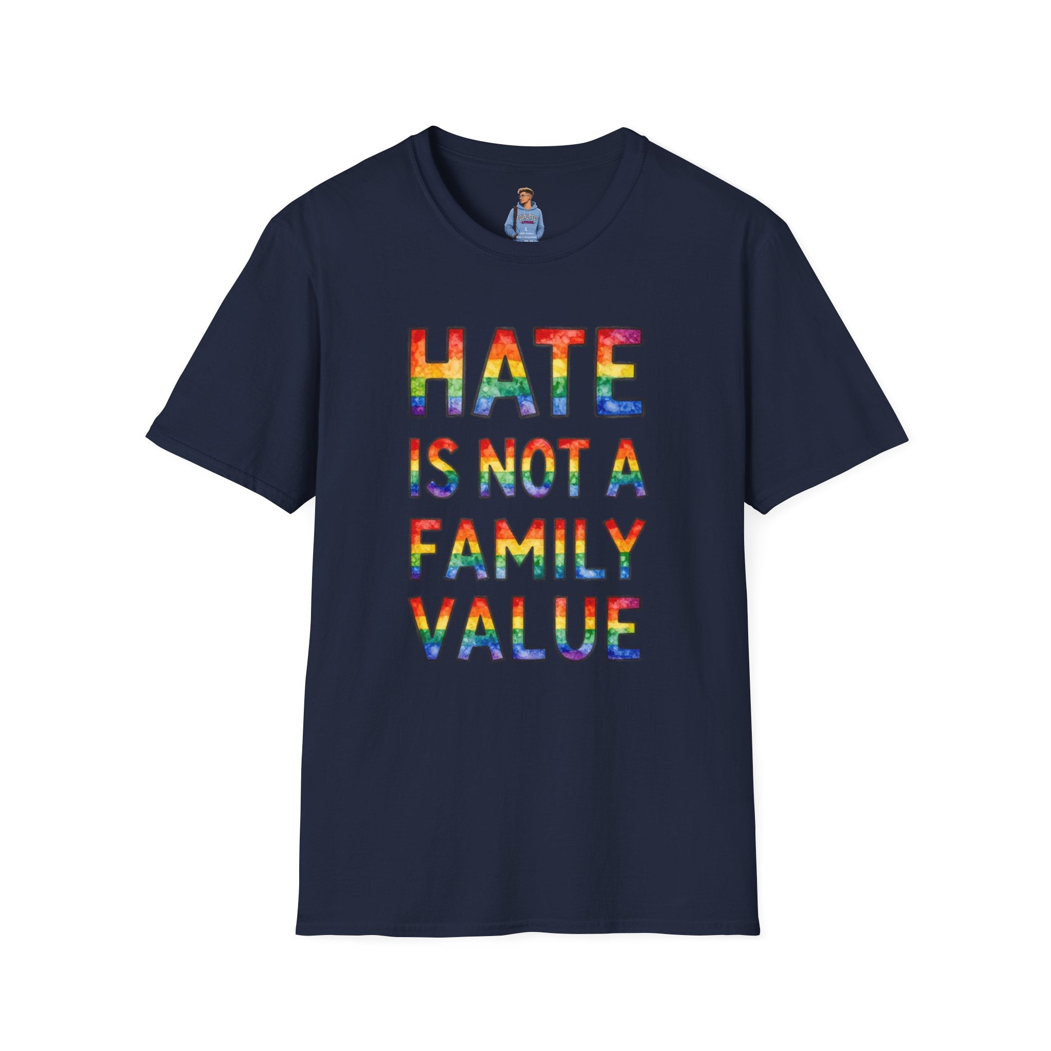 Hate Is Not A Family Value Rainbow Pride T-Shirt